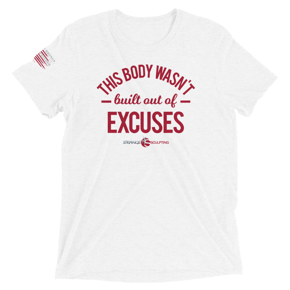 This Body Wasn't Built On Excuses